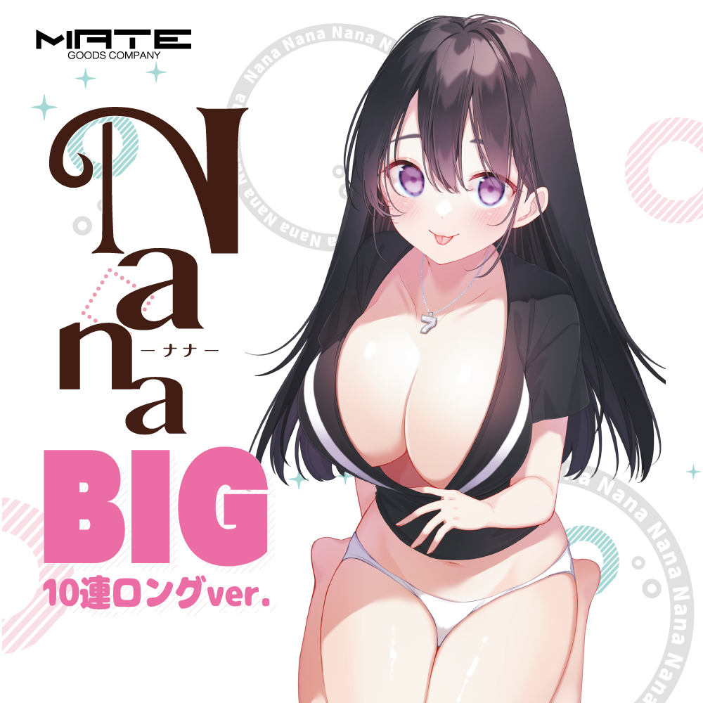 Nana Big 10 Long